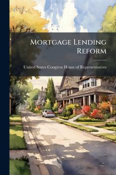 Mortgage Lending Reform
