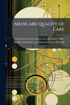 Medicare Quality of Care