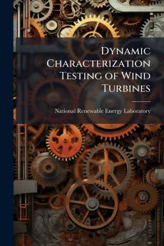 Dynamic Characterization Testing of Wind Turbines