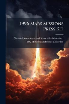 1996 Mars Missions Press Kit