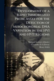Development of a Rapid Immobilized Probe Assay for the Detection of Mitochondrial DNA Variation in the HVI and HVII Regions