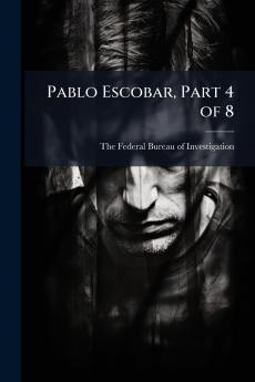Pablo Escobar Part 4 of 8