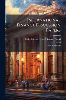 International Finance Discussion Papers
