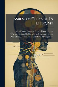 Asbestos Cleanup In Libby Mt