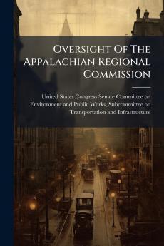 Oversight Of The Appalachian Regional Commission