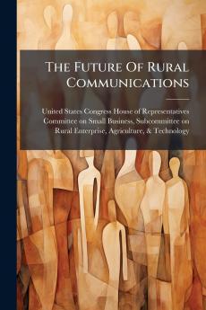The Future Of Rural Communications