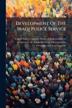 Development Of The Iraqi Police Service