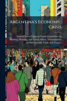 Argentina's Economic Crisis