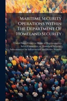 Maritime Security Operations Within The Department Of Homeland Security