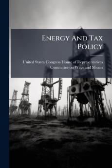 Energy And Tax Policy