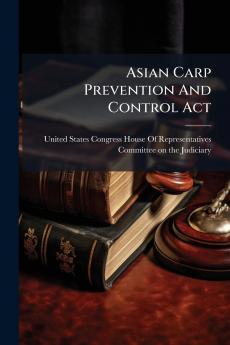 Asian Carp Prevention And Control Act