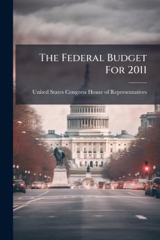 The Federal Budget For 2011
