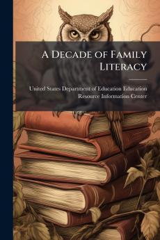A Decade of Family Literacy