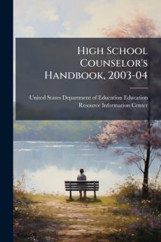 High School Counselor's Handbook 2003-04