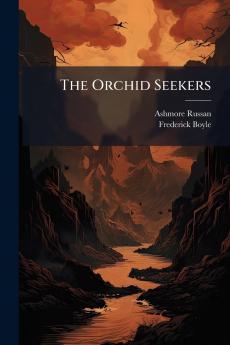 The Orchid Seekers