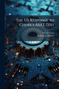 The US Response to China’s ASAT Test