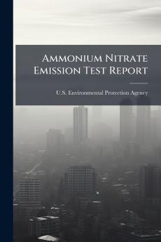 Ammonium Nitrate Emission Test Report