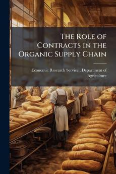 The Role of Contracts in the Organic Supply Chain
