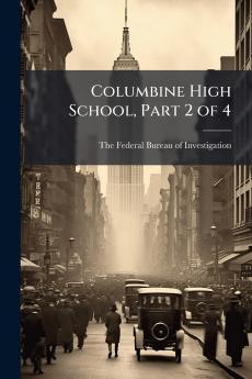 Columbine High School Part 2 of 4
