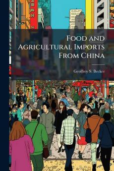 Food and Agricultural Imports From China