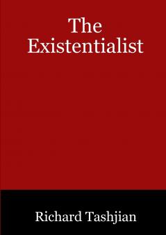The Existentialist