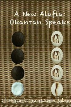 A New Alafia Okanran Speaks Volume I