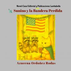 Sunino y la Bandera Perdida
