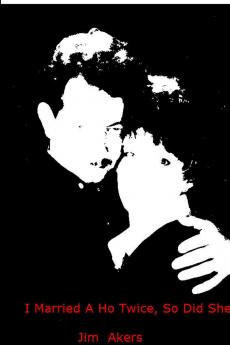 I Married a Ho Twice So Did She