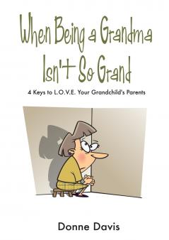 When Being a Grandma Isn't So Grand
