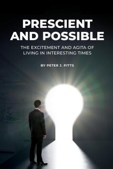 Prescient and Possible