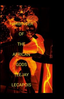 Harbinger  Of  The  African  Gods