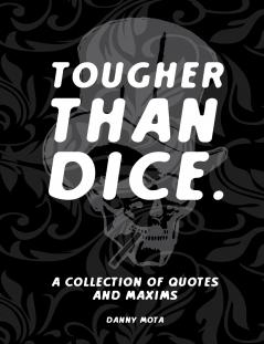 TOUGHER THAN DICE