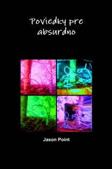 Poviedky pre absurdno