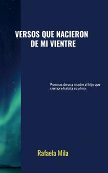 Versos que nacieron de mi vientre