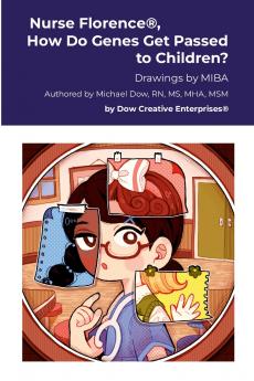 Nurse Florence® How Do Genes Get Passed to Children?