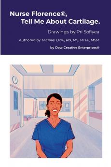 Nurse Florence® Tell Me About Cartilage.