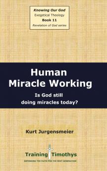 Book 11  Miracle Working  HC