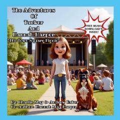 The Adventures Of Tucker And Hannah Harper The Town Square Picnic