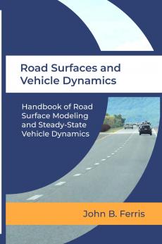 Road Surfaces and Vehicle Dynamics
