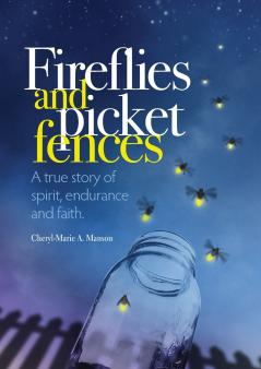 Fireflies and Picket Fences