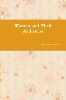 Women and Their Audiences