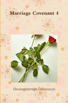 Marriage Covenant 4