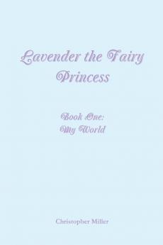 Lavender the Fairy Princess