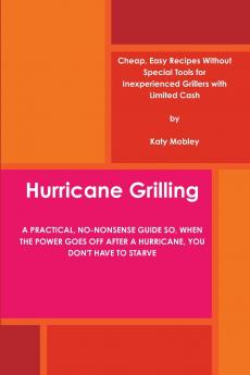 Hurricane Grilling