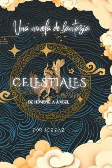 CELESTIALES SAGA -