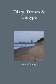Diary Dream & Tintype