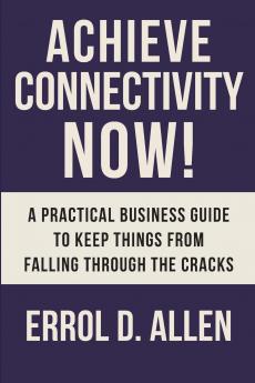 Achieving Connectivity Now!