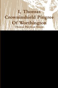 I Thomas Crowninshield Of Worthington