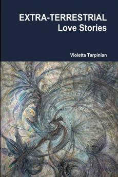 EXTRA-TERRESTRIAL Love Stories