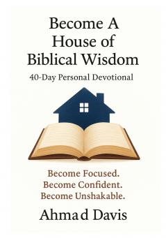 Become a House of Biblical Wisdom